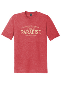 I Call It PARADISE Tee & Crewneck- Fall 2024